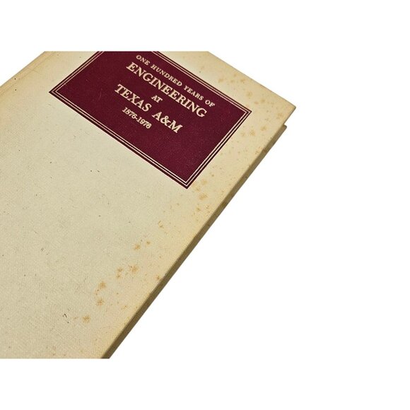 One Hundred Years of Engineering at Texas A&M 1876-1976 SIGNED First Edition - Picture 4 of 16